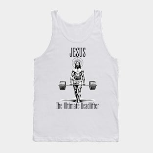 Jesus The Ultimate Deadlifter Tank Top